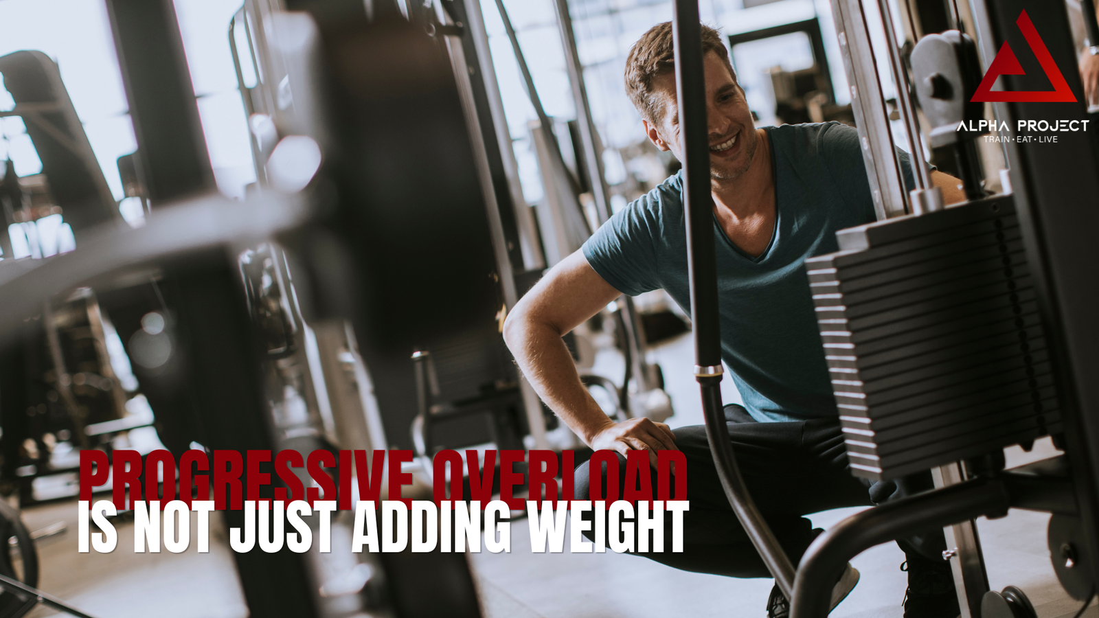 Progressive Overload is Not Just Adding Weight: The Science of Continued Growth